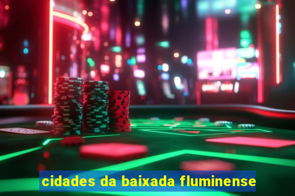 cidades da baixada fluminense